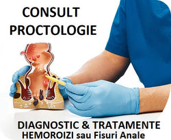 CONSULT PROCTOLOGIE - diagnostic si tratament hemoroizi, fisuri anale